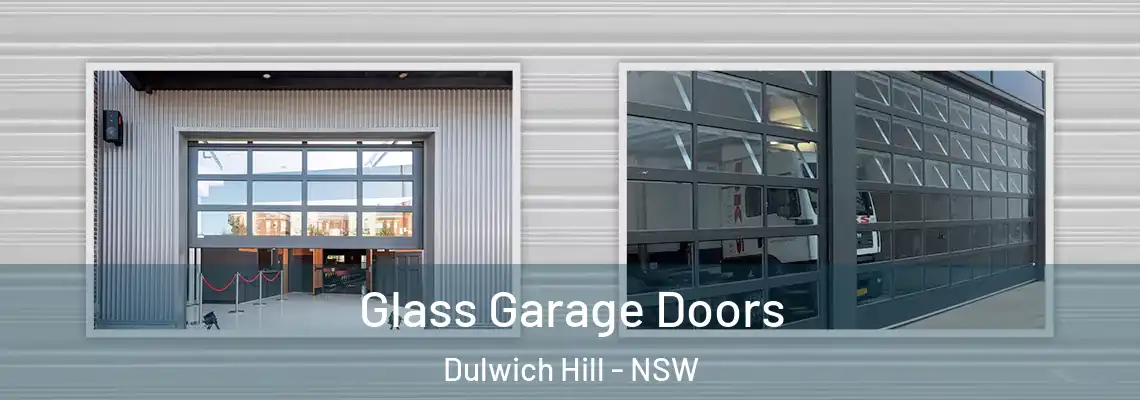 Glass Garage Doors Dulwich Hill - NSW