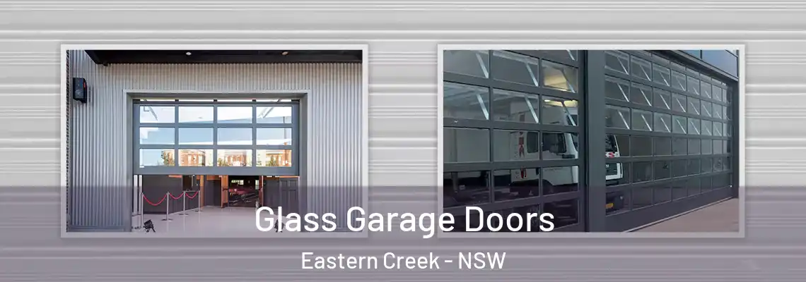 Glass Garage Doors Eastern Creek - NSW