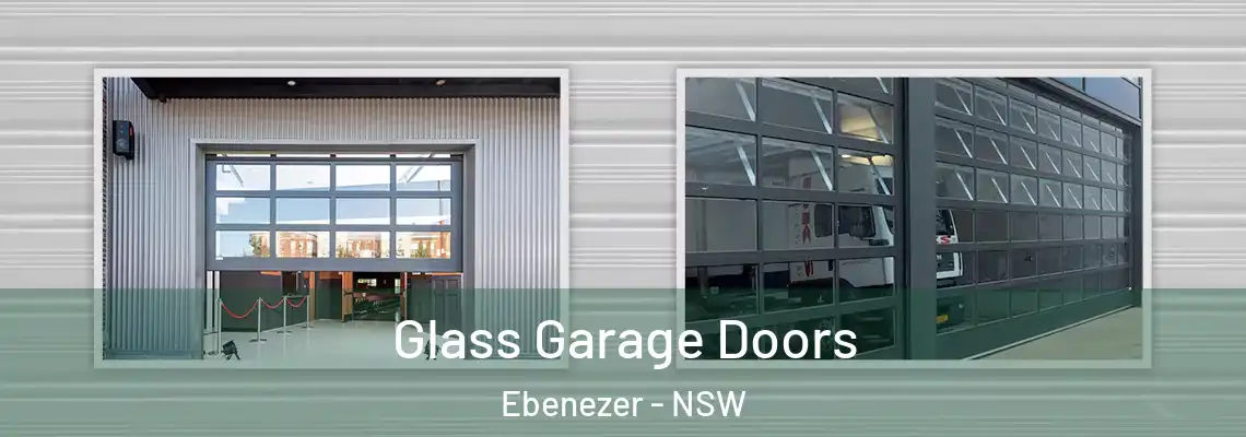 Glass Garage Doors Ebenezer - NSW