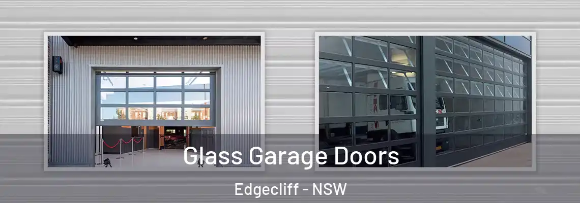 Glass Garage Doors Edgecliff - NSW