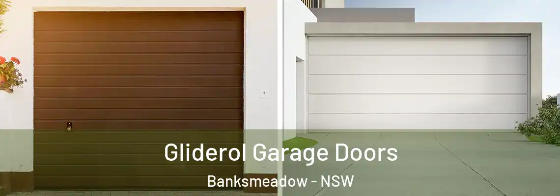 Gliderol Garage Doors Banksmeadow - NSW