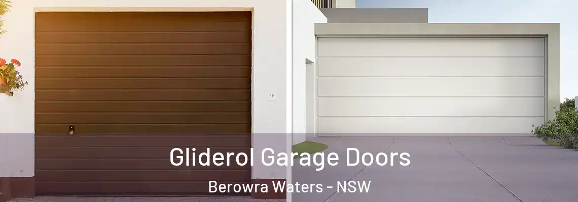 Gliderol Garage Doors Berowra Waters - NSW