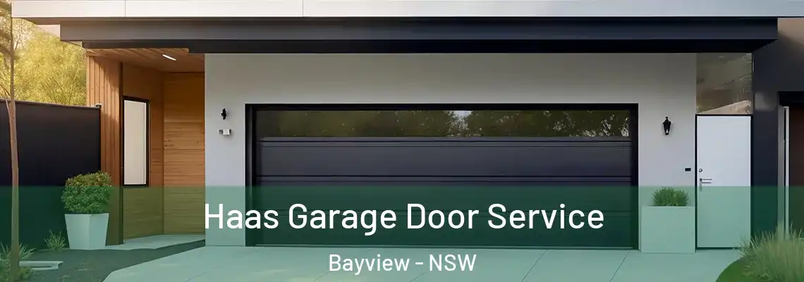 Haas Garage Door Service Bayview - NSW