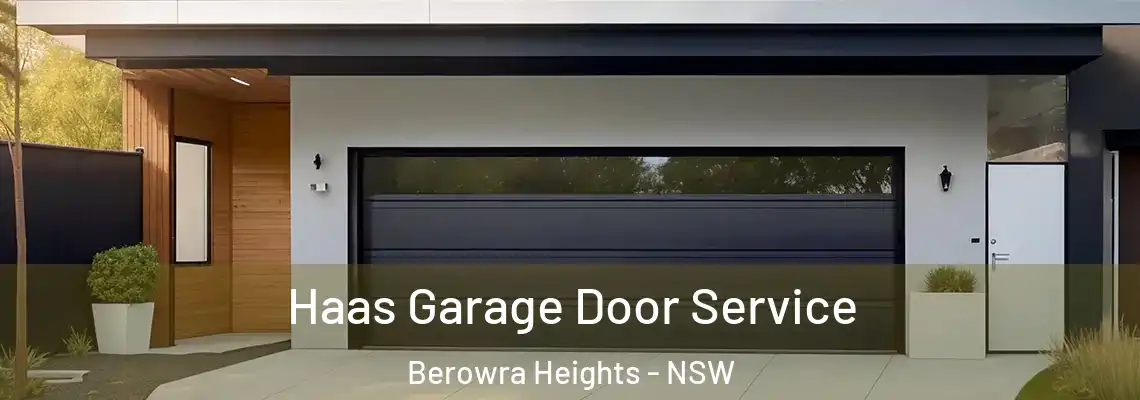 Haas Garage Door Service Berowra Heights - NSW