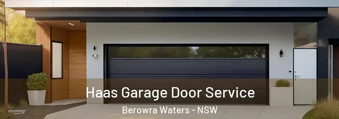 Haas Garage Door Service Berowra Waters - NSW