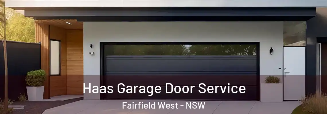 Haas Garage Door Service Fairfield West - NSW
