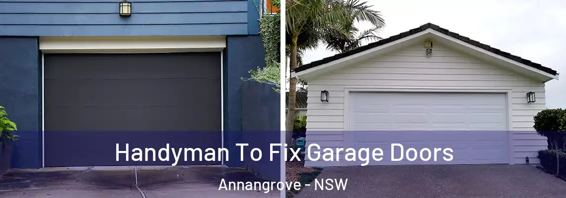 Handyman To Fix Garage Doors Annangrove - NSW