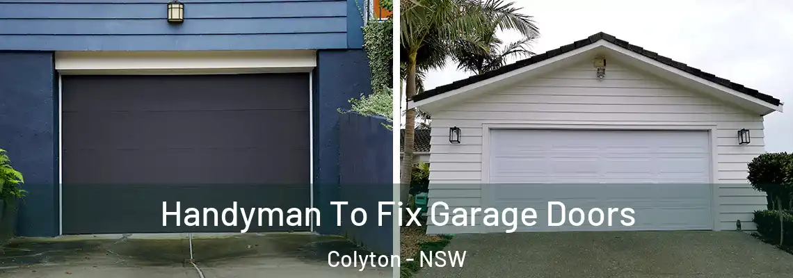Handyman To Fix Garage Doors Colyton - NSW