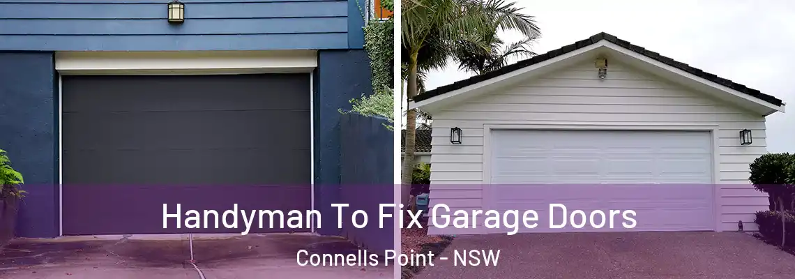 Handyman To Fix Garage Doors Connells Point - NSW
