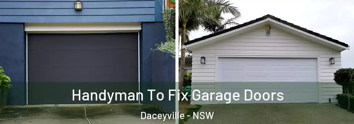 Handyman To Fix Garage Doors Daceyville - NSW