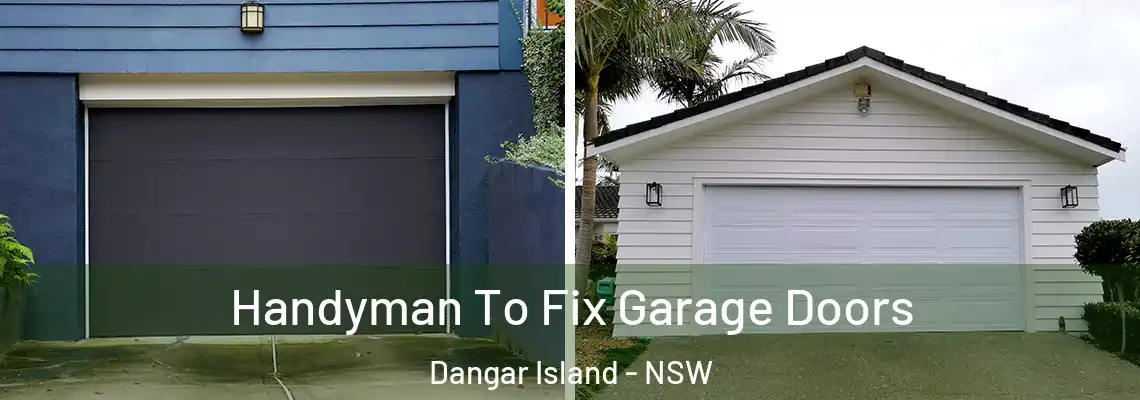 Handyman To Fix Garage Doors Dangar Island - NSW