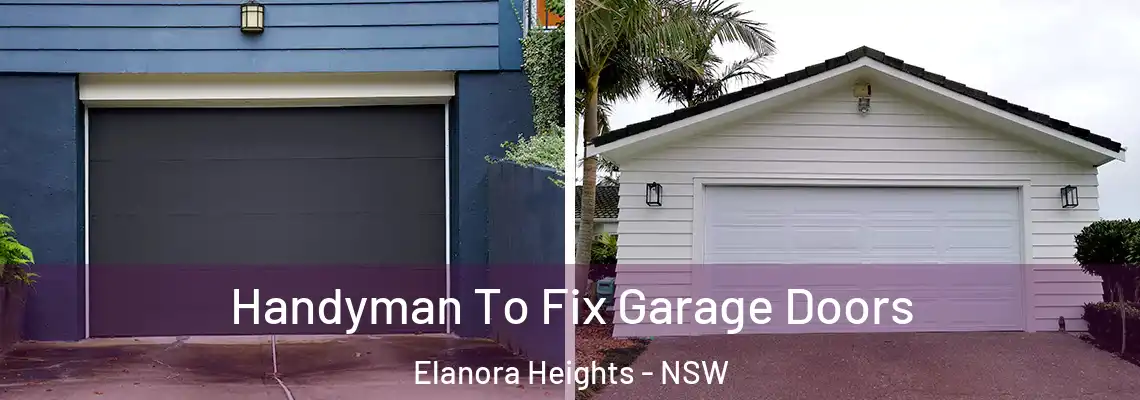 Handyman To Fix Garage Doors Elanora Heights - NSW