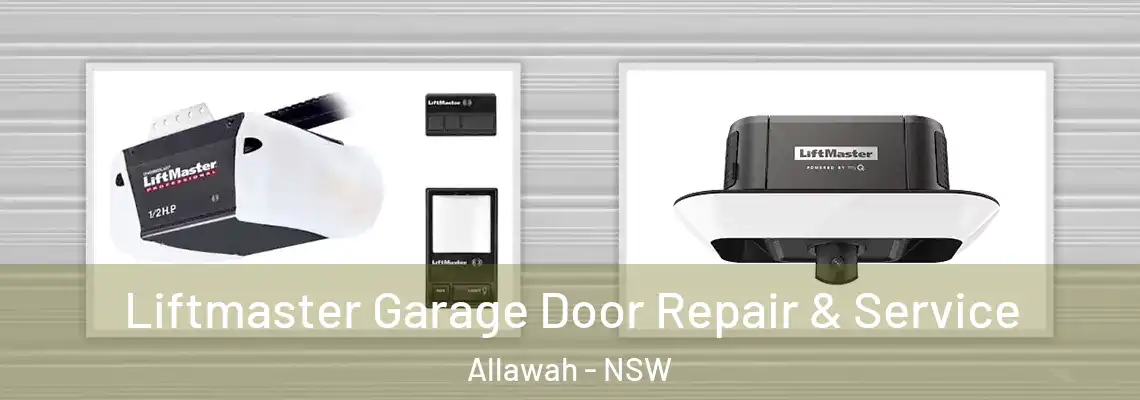  Liftmaster Garage Door Repair & Service Allawah - NSW