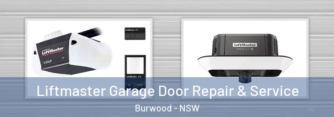 Liftmaster Garage Door Repair & Service Burwood - NSW