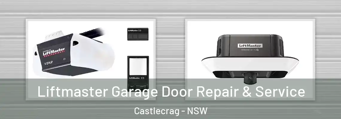 Liftmaster Garage Door Repair & Service Castlecrag - NSW