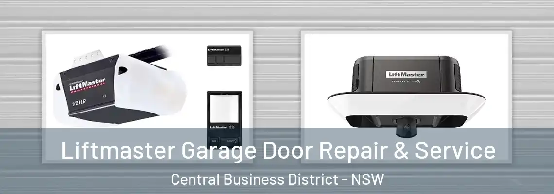  Liftmaster Garage Door Repair & Service Central Business District - NSW