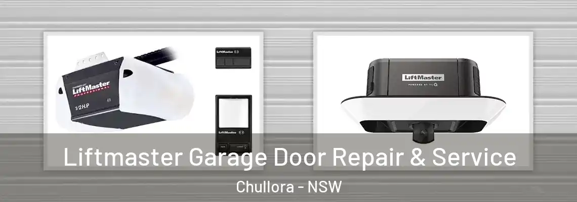 Liftmaster Garage Door Repair & Service Chullora - NSW