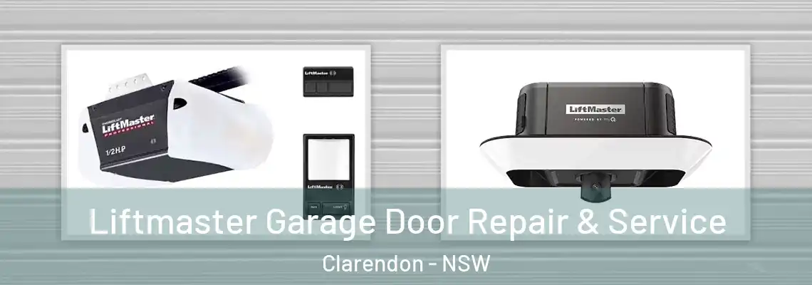 Liftmaster Garage Door Repair & Service Clarendon - NSW