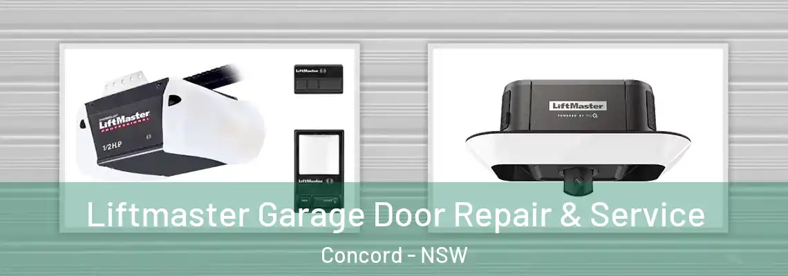 Liftmaster Garage Door Repair & Service Concord - NSW