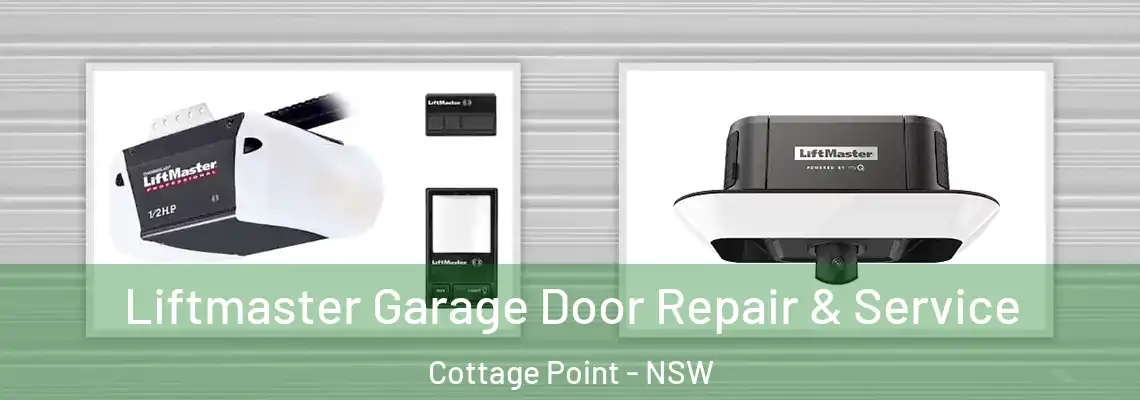Liftmaster Garage Door Repair & Service Cottage Point - NSW