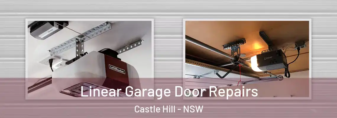 Linear Garage Door Repairs Castle Hill - NSW
