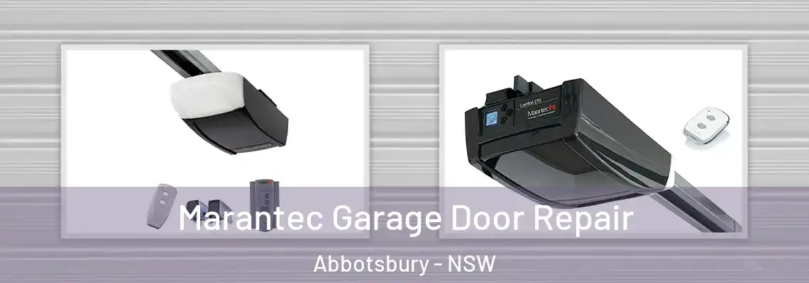 Marantec Garage Door Repair Abbotsbury - NSW