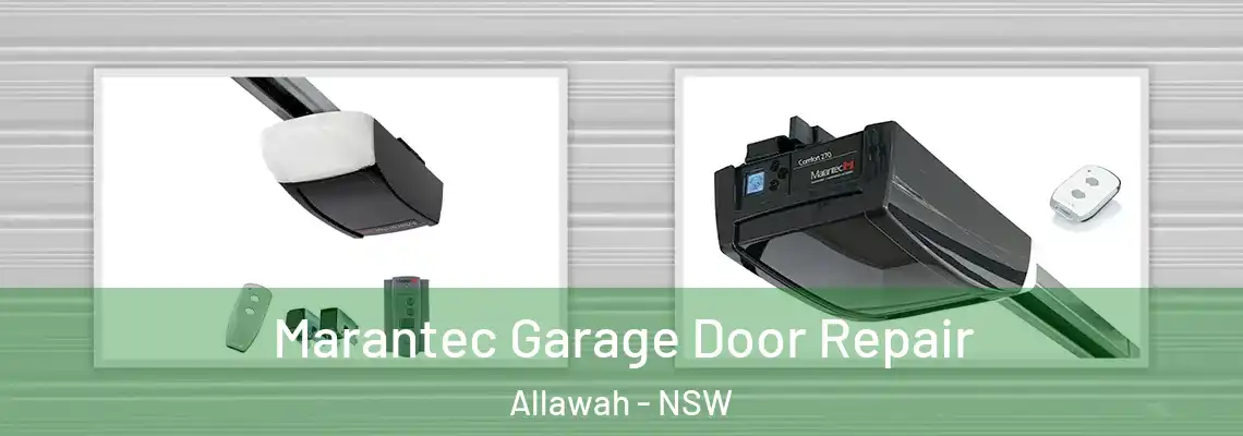 Marantec Garage Door Repair Allawah - NSW