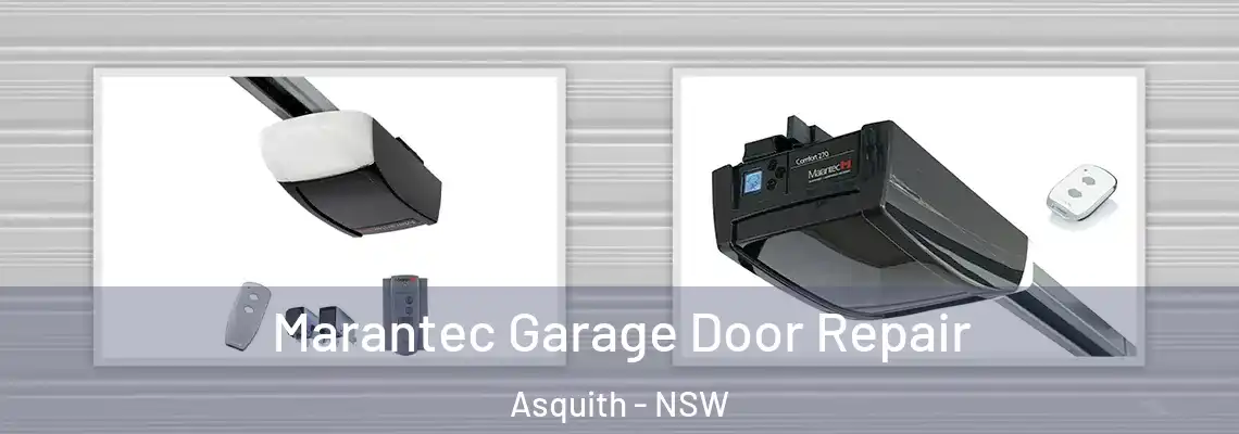 Marantec Garage Door Repair Asquith - NSW