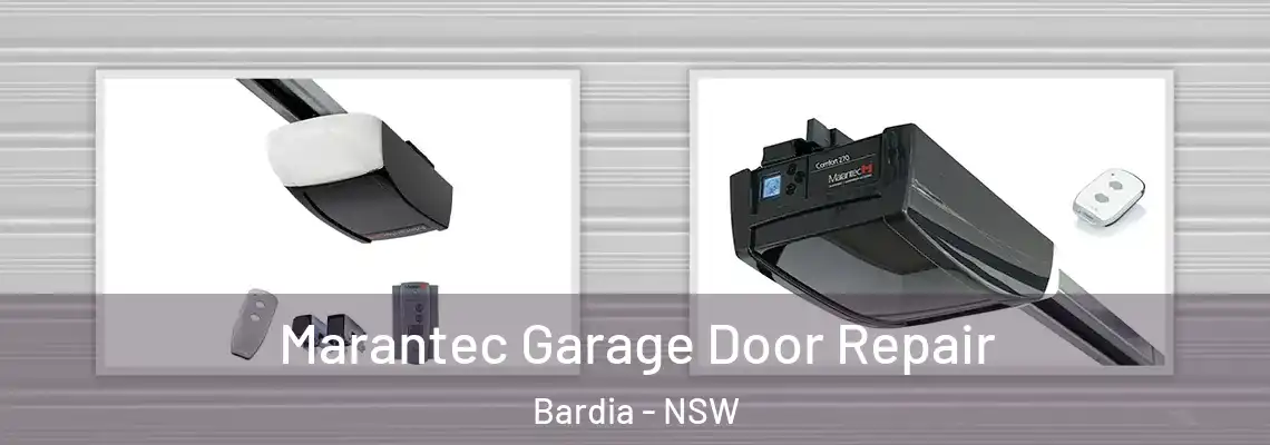 Marantec Garage Door Repair Bardia - NSW