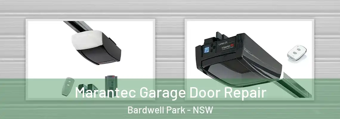 Marantec Garage Door Repair Bardwell Park - NSW