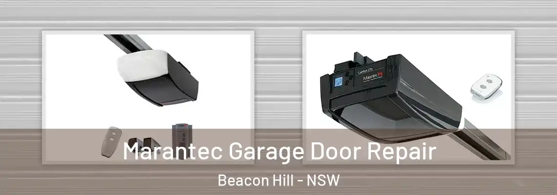 Marantec Garage Door Repair Beacon Hill - NSW