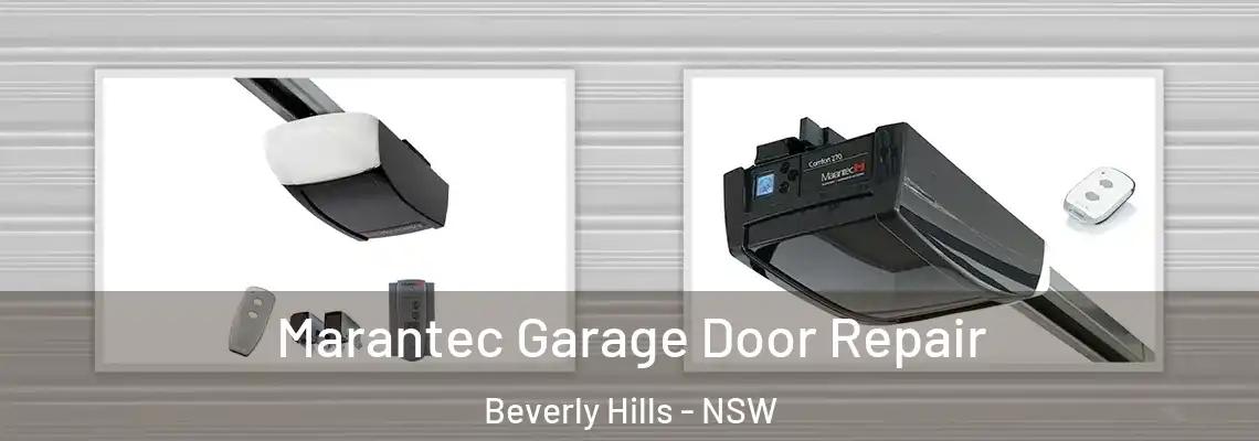Marantec Garage Door Repair Beverly Hills - NSW