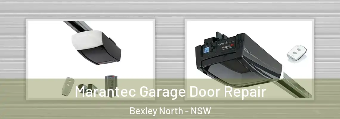 Marantec Garage Door Repair Bexley North - NSW