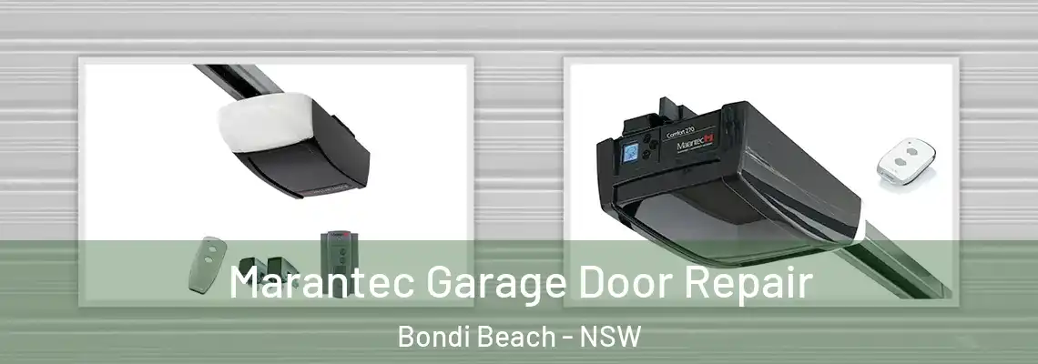 Marantec Garage Door Repair Bondi Beach - NSW