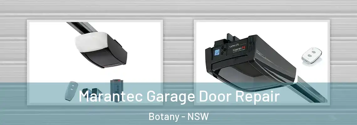 Marantec Garage Door Repair Botany - NSW