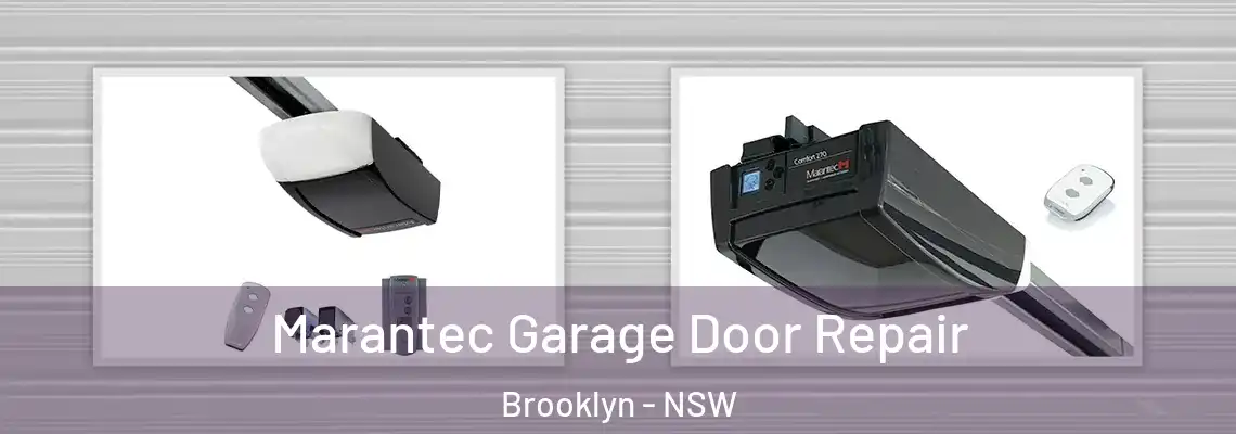 Marantec Garage Door Repair Brooklyn - NSW