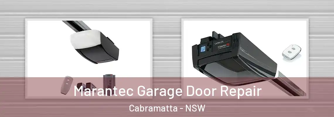  Marantec Garage Door Repair Cabramatta - NSW