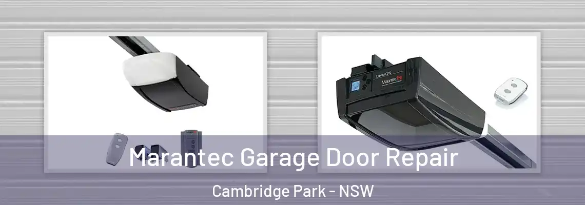  Marantec Garage Door Repair Cambridge Park - NSW