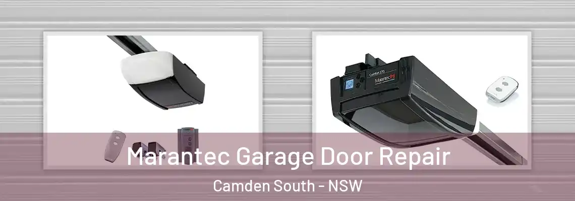 Marantec Garage Door Repair Camden South - NSW