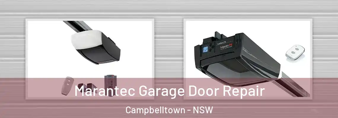 Marantec Garage Door Repair Campbelltown - NSW