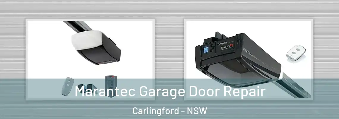 Marantec Garage Door Repair Carlingford - NSW