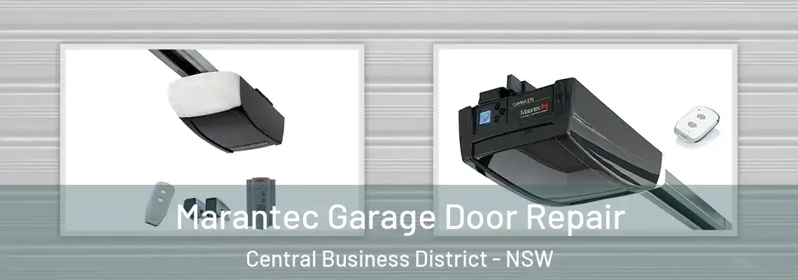 Marantec Garage Door Repair Central Business District - NSW