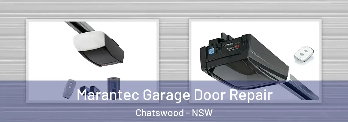 Marantec Garage Door Repair Chatswood - NSW