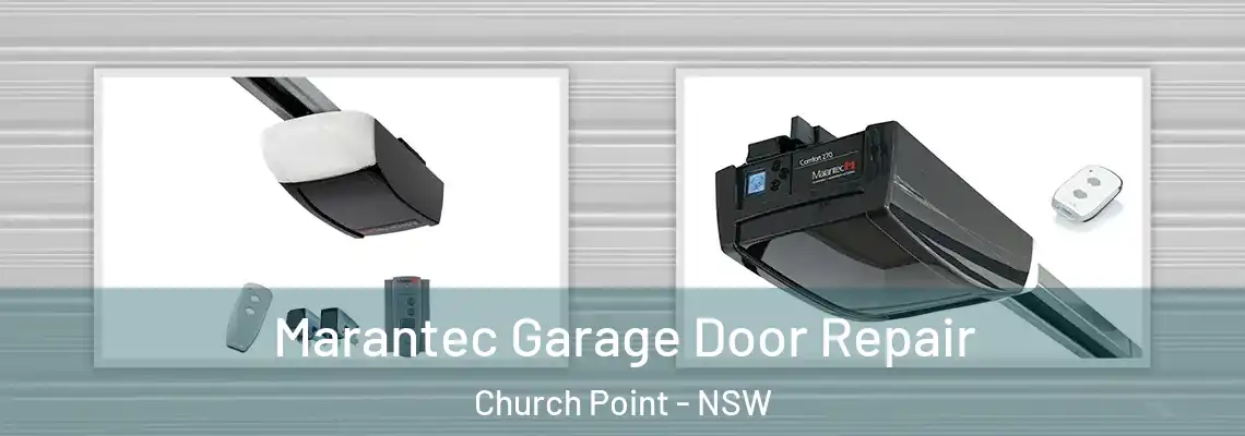Marantec Garage Door Repair Church Point - NSW