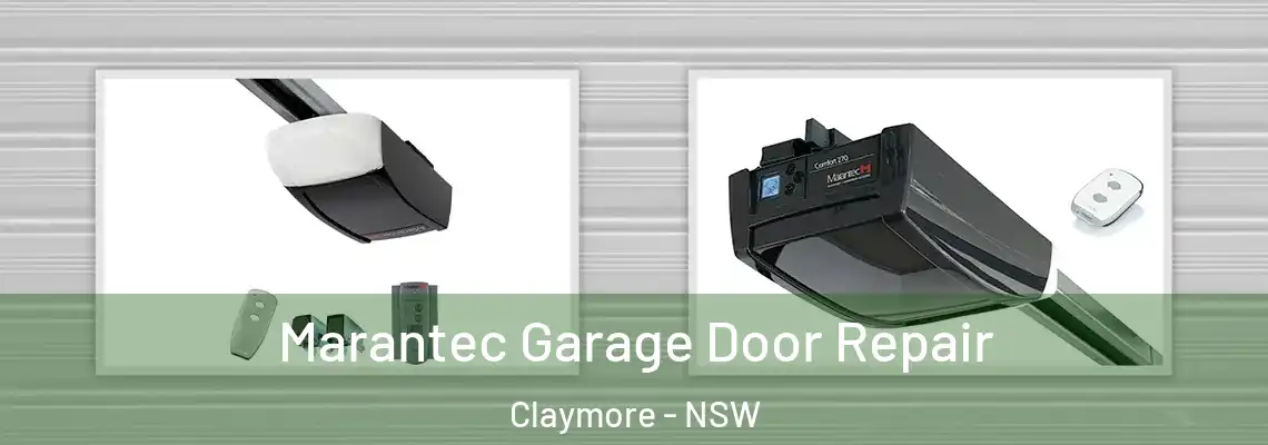 Marantec Garage Door Repair Claymore - NSW