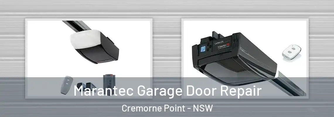 Marantec Garage Door Repair Cremorne Point - NSW