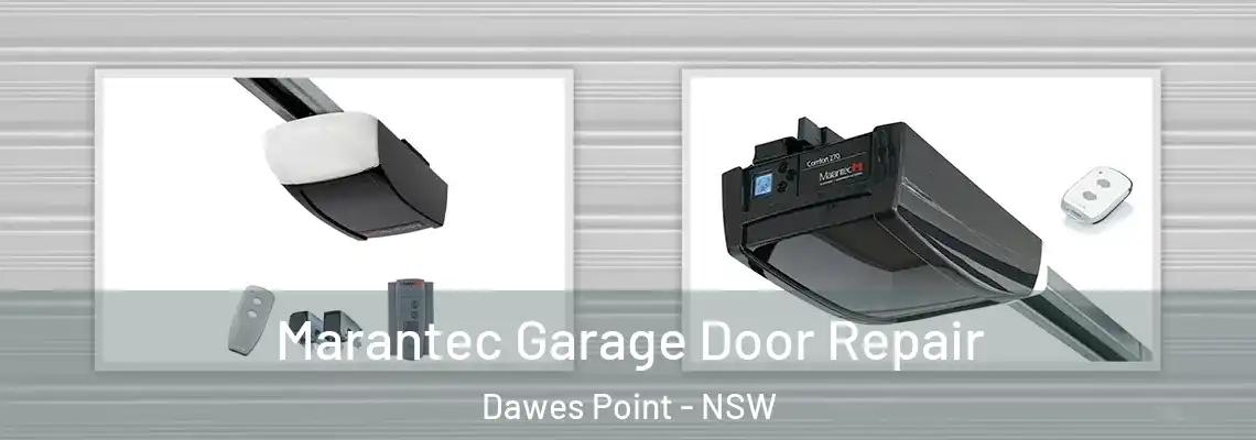 Marantec Garage Door Repair Dawes Point - NSW