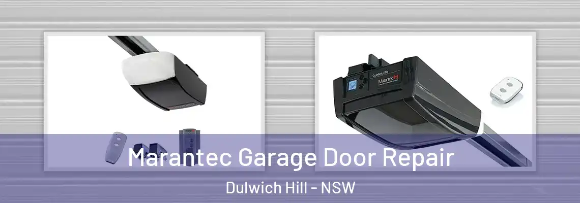 Marantec Garage Door Repair Dulwich Hill - NSW