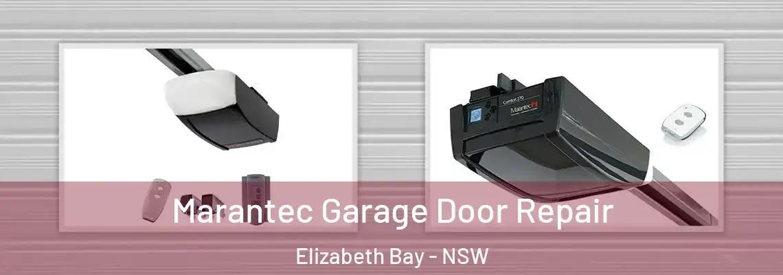 Marantec Garage Door Repair Elizabeth Bay - NSW