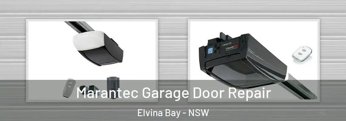 Marantec Garage Door Repair Elvina Bay - NSW